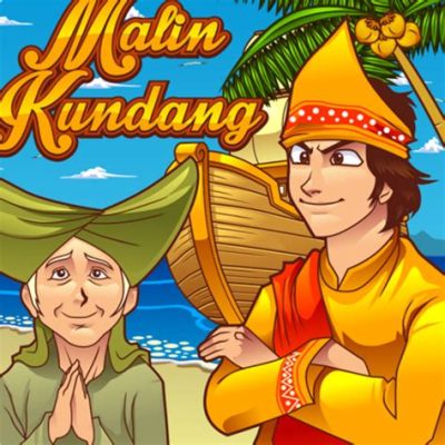   Malin Kundang: Eine Geschichte von Liebe, Betrug und magischem Fluch!